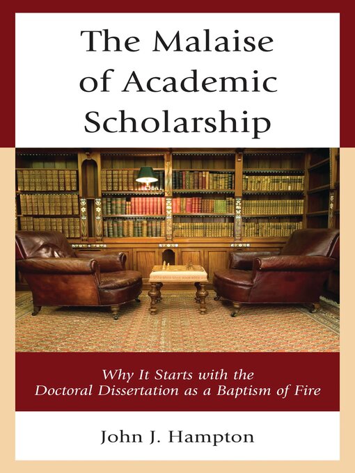 Title details for The Malaise of Academic Scholarship by John "Jack" Hampton - Wait list